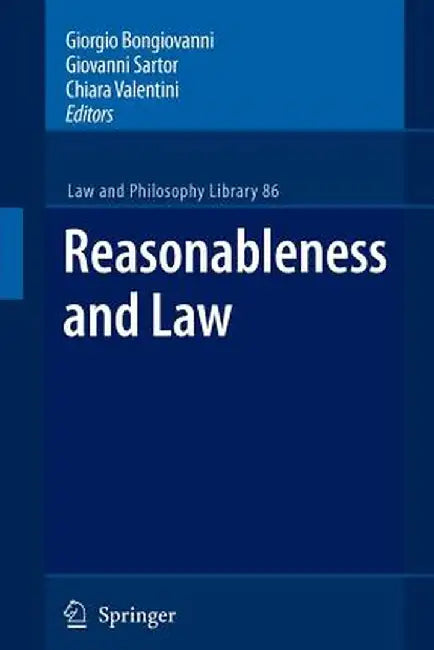 Reasonableness and Law by Giorgio Bongiovanni