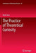 The Practice of Theoretical Curiosity by Mark Zuss