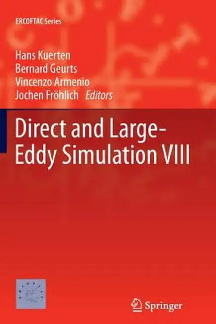 Direct and Large-Eddy Simulation VIII by Hans Kuerten