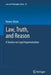 Law, Truth, and Reason: A Treatise on Legal Argumentation by Raimo Siltala