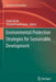 Environmental Protection Strategies for Sustainable Development by Abdul Malik