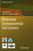 Molecular Environmental Soil Science by Jianming Xu