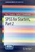 SPSS for Starters, Part 2 by Ton J. Cleophas