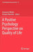 A Positive Psychology Perspective on Quality of Life by Anastasia Efklides