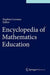 Encyclopedia of Mathematics Education by Steve Lerman