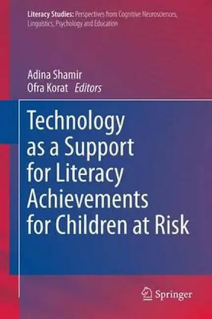 Technology as a Support for Literacy Achievements for Children at Risk by Adina Shamir