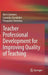 Teacher Professional Development for Improving Quality of Teaching by Bert Creemers