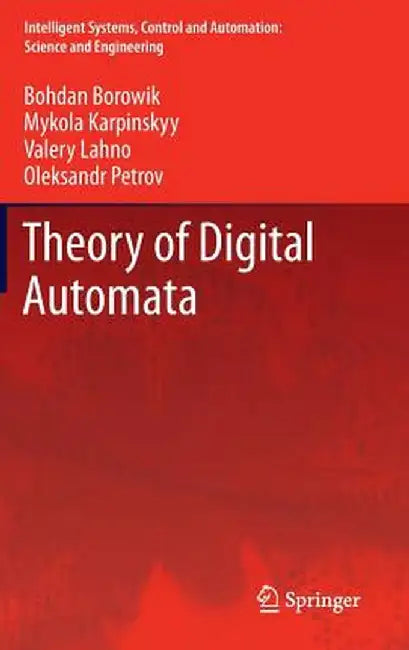 Theory of Digital Automata by Bohdan Borowik