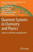Quantum Systems in Chemistry and Physics: Progress in Methods and Applications by Kiyoshi Nishikawa