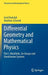 Differential Geometry and Mathematical Physics: Part I. Manifolds, Lie Groups and Hamiltonian Systems by Gerd Rudolph