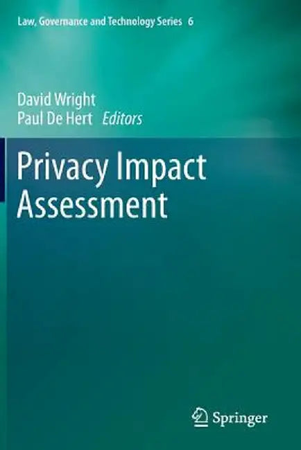 Privacy Impact Assessment by David Wright