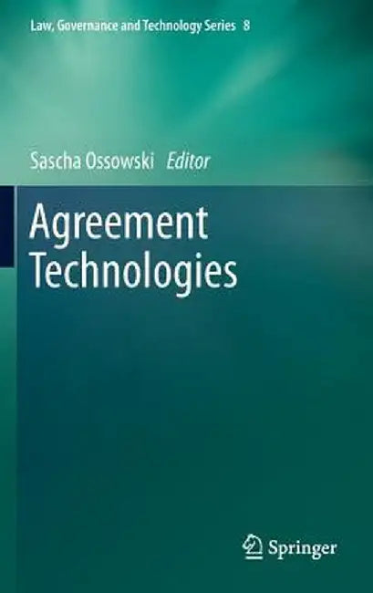 Agreement Technologies by Sascha Ossowski