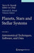 Planets, Stars and Stellar Systems: Volume 2: Astronomical Techniques, Software, and Data by Terry D. Oswalt