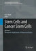Stem Cells and Cancer Stem Cells, Volume 9: Therapeutic Applications in Disease and Injury by M. A. Hayat