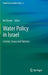 Water Policy in Israel: Context, Issues and Options by Nir Becker