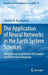 The Application of Neural Networks in the Earth System Sciences: Neural Networks Emulations for Complex Multidimensional Mappings by Vladimir M. Krasnopolsky