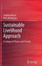 Sustainable Livelihood Approach: A Critique of Theory and Practice by Stephen Morse