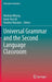 Universal Grammar and the Second Language Classroom by Melinda Whong