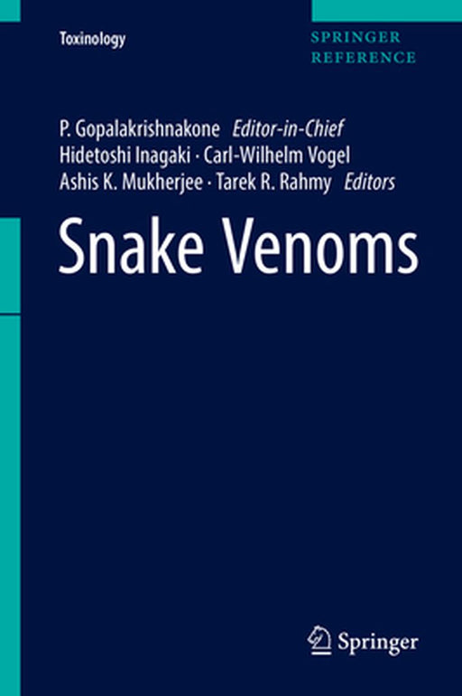 Snake Venoms by P. Gopalakrishnakone