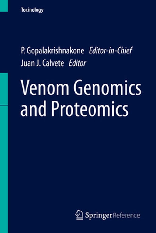 Venom Genomics and Proteomics by P. Gopalakrishnakone