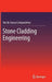 Stone Cladding Engineering by Rui De Sousa Camposinhos