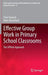 Effective Group Work in Primary School Classrooms: The Spring Approach by Peter Kutnick
