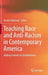 Teaching Race and Anti-Racism in Contemporary America: Adding Context to Colorblindness by Kristin Haltinner