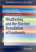 Weathering and the Riverine Denudation of Continents by Pedro José Depetris