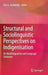 Structural and Sociolinguistic Perspectives on Indigenisation: On Multilingualism and Language Evolution by Eric A. Anchimbe
