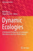 Dynamic Ecologies: A Relational Perspective on Languages Education in the Asia-Pacific Region by Neil Murray
