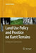 Land Use Policy and Practice on Karst Terrains: Living on Limestone by Spencer Fleury