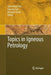 Topics in Igneous Petrology by Jyotisankar Ray