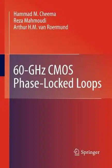 60-Ghz CMOS Phase-Locked Loops by Hammad M. Cheema