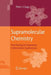 Supramolecular Chemistry: From Biological Inspiration to Biomedical Applications by Peter J. Cragg