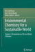 Environmental Chemistry For A Sustainable World: Remediation of Air and Water Pollution by Eric Lichtfouse, Jan Schwarzbauer