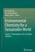 Environmental Chemistry For A Sustainable World: Remediation of Air and Water Pollution by Eric Lichtfouse, Jan Schwarzbauer