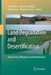 Land Degradation and Desertification: Assessment, Mitigation and Remediation by Pandi Zdruli