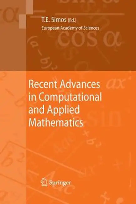 Recent Advances in Computational and Applied Mathematics by Theodore E. Simos