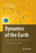 Dynamics of the Earth: Theory of the Planet's Motion Based on Dynamic Equilibrium by V. I. Ferronsky, S. V. Ferronsky