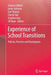 Experience of School Transitions: Policies, Practice and Participants by Stephen Billett