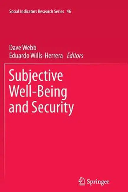 Subjective Well-Being and Security by Dave Webb