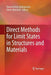 Direct Methods for Limit States in Structures and Materials by Konstantinos Spiliopoulos