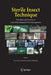 Sterile Insect Technique: Principles and Practice in Area-Wide Integrated Pest Management by V. A. Dyck
