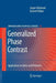 Generalized Phase Contrast:: Applications in Optics and Photonics by Jesper Glückstad
