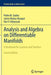 Analysis and Algebra on Differentiable Manifolds: A Workbook for Students and Teachers by Pedro M. Gadea