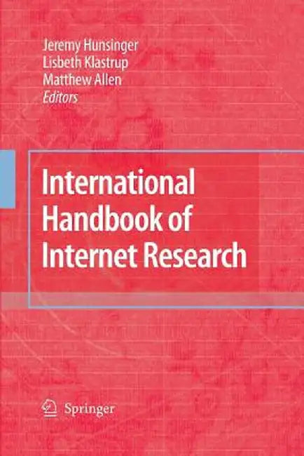 International Handbook of Internet Research by Jeremy Hunsinger