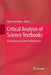 Critical Analysis of Science Textbooks: Evaluating Instructional Effectiveness by Myint Swe Khine