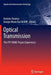 Optical Transmission: The Fp7 Bone Project Experience by António Teixeira