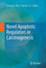Novel Apoptotic Regulators in Carcinogenesis by George G. Chen