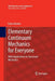 Elementary Continuum Mechanics for Everyone: With Applications to Structural Mechanics by Esben Byskov